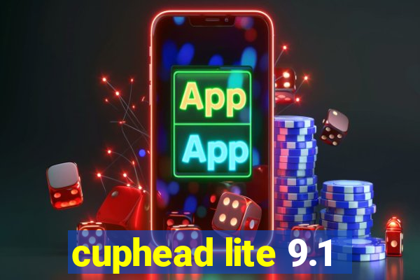 cuphead lite 9.1